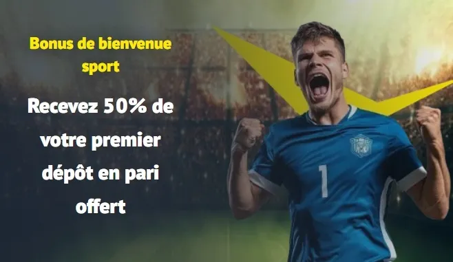 Bonus Sport Yonibet — 50% Freebet sur premier dépôt Ligue 1 Ligue des Champions